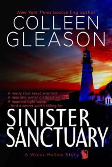 Sinister Sanctuary: A Ghost Story Romance & Mystery (Wicks Hollow Book 4) Read online