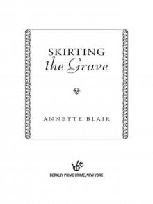 Skirting the Grave Read online