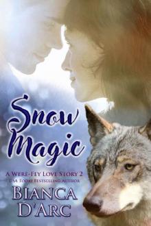 Snow Magic: Tales of the Were (Were-Fey Love Story Book 2) Read online