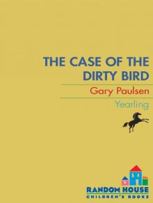 The Case of the Dirty Bird Read online