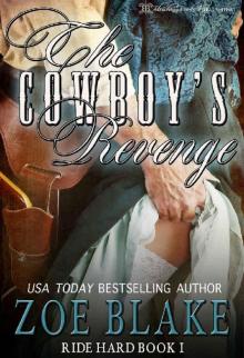 The Cowboy's Revenge (Ride Hard Series Book 1) Read online