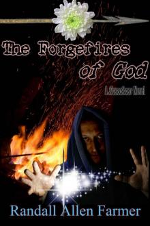 The Forgefires of God (The Cause Book 3) Read online