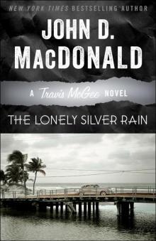 The Lonely Silver Rain Read online