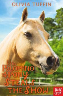 The Palomino Pony Steals the Show Read online