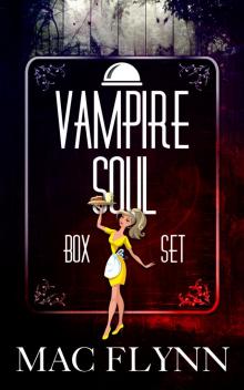 Vampire Soul Box Set (Vampire Romantic Comedy) Read online