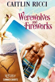 Werewolves and Fireworks Read online