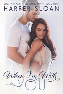 When I'm with You (Hope Town #3) Read online