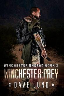 Winchester Undead (Book 2): Winchester: Prey Read online