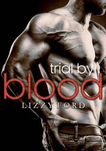 03 - Trial by Blood Read online
