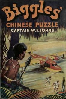53 Biggles Chinese Puzzle Read online