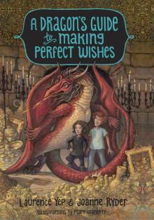 A Dragon's Guide to Making Perfect Wishes Read online