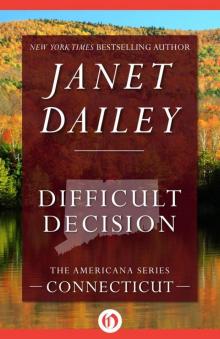 Difficult Decision: Connecticut (The Americana Series Book 7) Read online