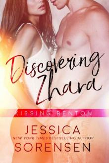 Discovering Zhara: Kissing Benton (Bad Boy Rebels Book 1) Read online