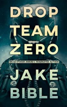 Drop Team Zero Read online