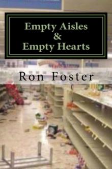 Empty Aisles & Empty Hearts (Preppers Perspective Book 3) Read online