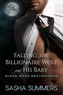 Falling for the Billionaire Wolf and His Baby Read online
