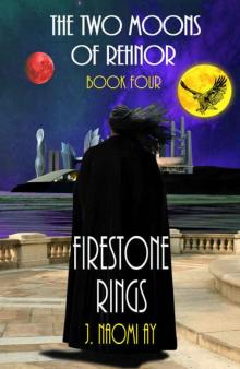 Firestone Rings (The Two Moons of Rehnor, Book 4) Read online