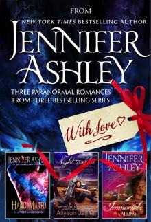 From Jennifer Ashley, With Love: Three Paranormal Romances from Bestselling Series Read online