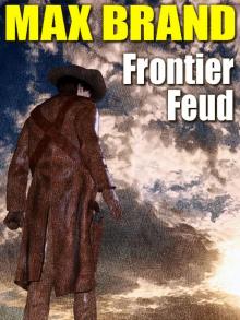 Frontier Feud Read online