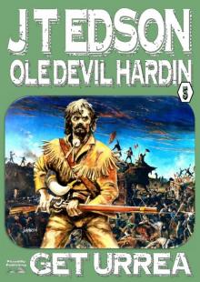 Get Urrea! (An Ole Devil Hardin Western Book 5) Read online