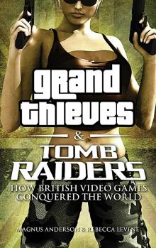 Grand Thieves & Tomb Raiders Read online