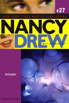 Intruder (Nancy Drew (All New) Girl Detective) Read online