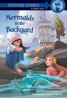 Mermaids in the Backyard Read online