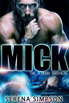 Mick (The A'rouk Brothers Book 1) Read online