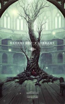 Neverland's Library: Fantasy Anthology Read online