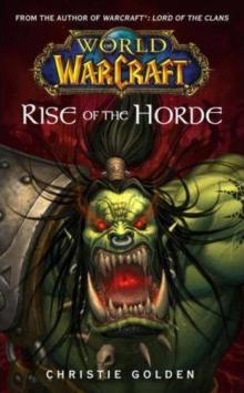 Rise of the Horde wow-2 Read online