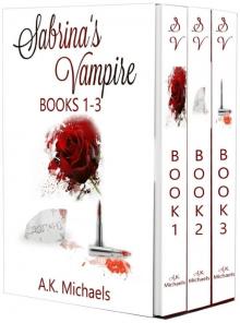Sabrina's Vampire Series Boxed Set Read online