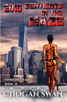 Sentients in the Maze: Symbiont Wars Book II (Symbiont Wars Universe 2) Read online