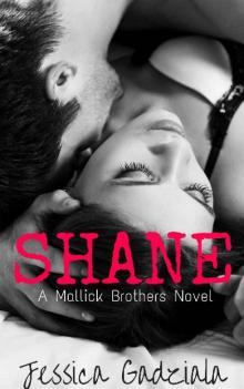 Shane (The Mallick Brothers Book 1) Read online