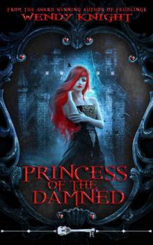 (Skeleton Key) Princess of the Damned Read online