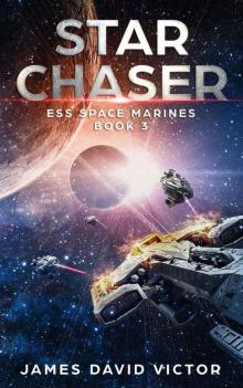 Star Chaser (ESS Space Marines Book 3) Read online