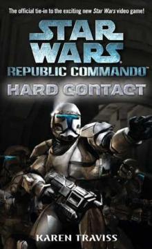 Star Wars - Republic Commando - Hard Contact Read online