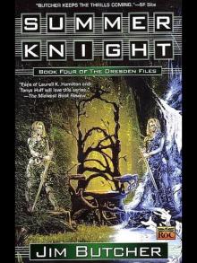 Summer Knight: Book Four of the Dresden Files Read online