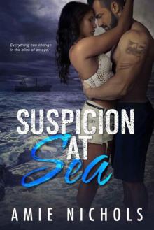 Suspicion At Sea Read online