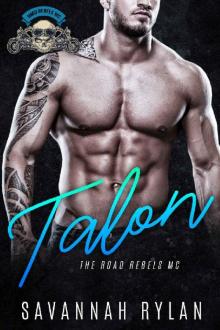 Talon (The Road Rebels MC Book 2) Read online
