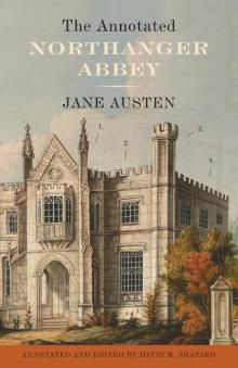 The Annotated Northanger Abbey Read online