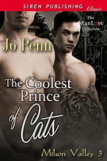 The Coolest Prince of Cats [Milson Valley 3] (Siren Publishing Classic ManLove) Read online