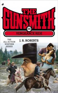 The Gunsmith 386 Read online