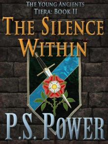 The Silence Within (The Young Ancients: Tiera) Read online