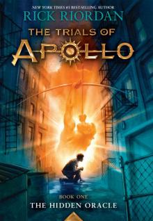 The Trials of Apollo, Book One: The Hidden Oracle Read online