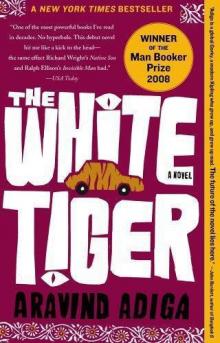 The White Tiger: A Novel Read online