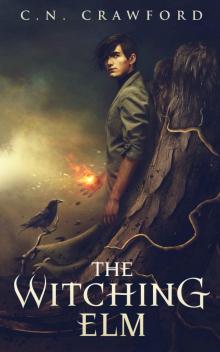 The Witching Elm (A Memento Mori Witch Novel, Book 1) Read online