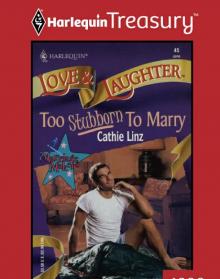 Too Stubborn To Marry Read online