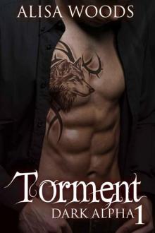 Torment (Dark Alpha #1) Read online