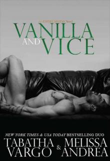 Vanilla and Vice (Empire Sevens Book 1) Read online