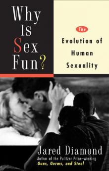Why Is Sex Fun? Read online